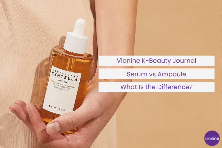 Serum vs Ampoule: What Is the Difference and Do You Need Both?