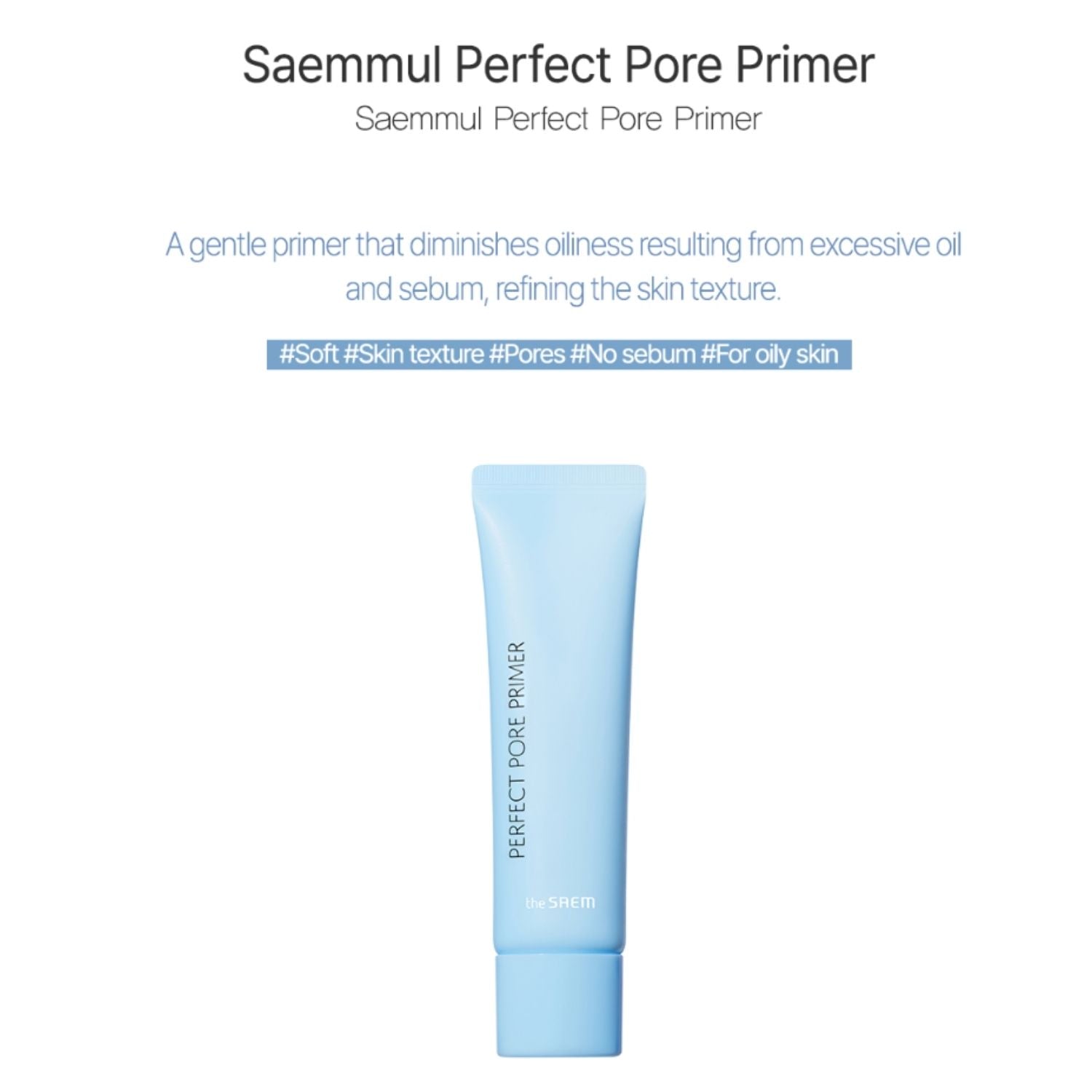 The Saem Saemmul Perfect Pore Primer – Mineral Pore-Blurring Makeup Base 25ml